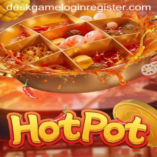 Exploring the Exciting World of Hotpot: A Thrilling New Deskgame Experience